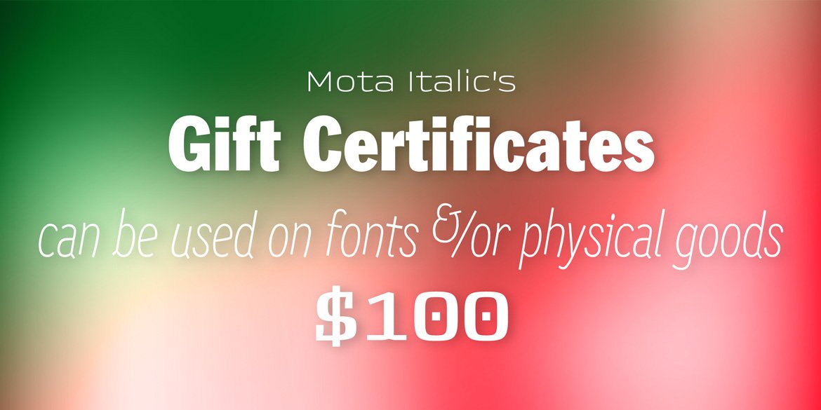 Mota Italic Gift Certificates for Fonts & Goods